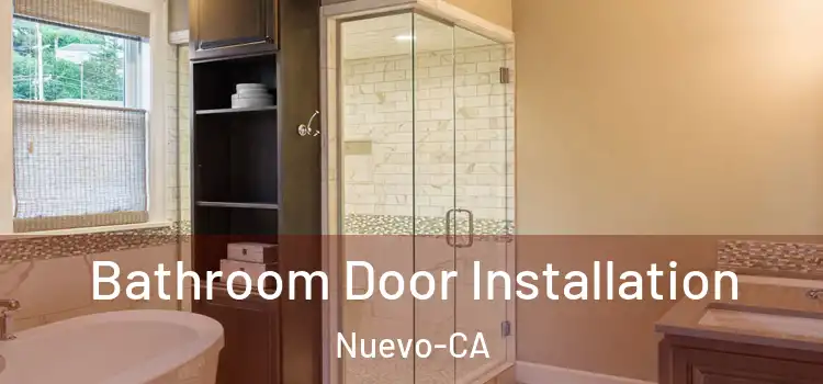 Bathroom Door Installation Nuevo-CA