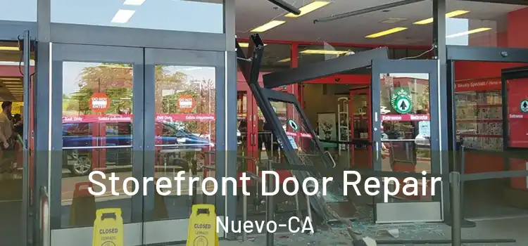 Storefront Door Repair Nuevo-CA