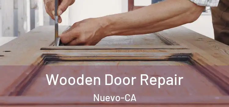 Wooden Door Repair Nuevo-CA